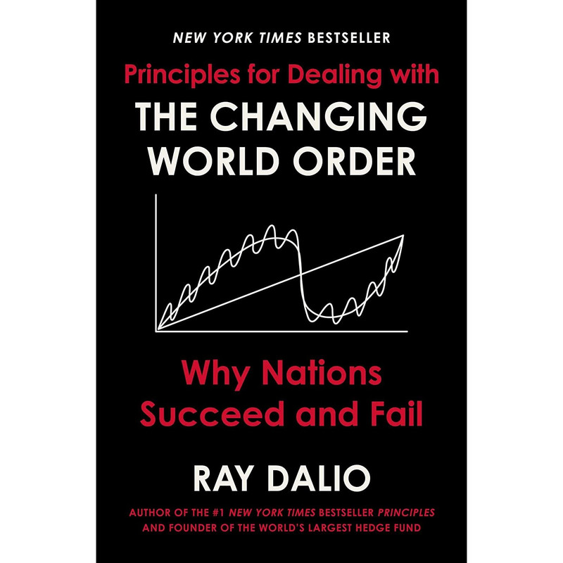 کتاب Principles for Dealing with the Changing World Orde اثر Ray Dalio انتشارات Avid Reader Press