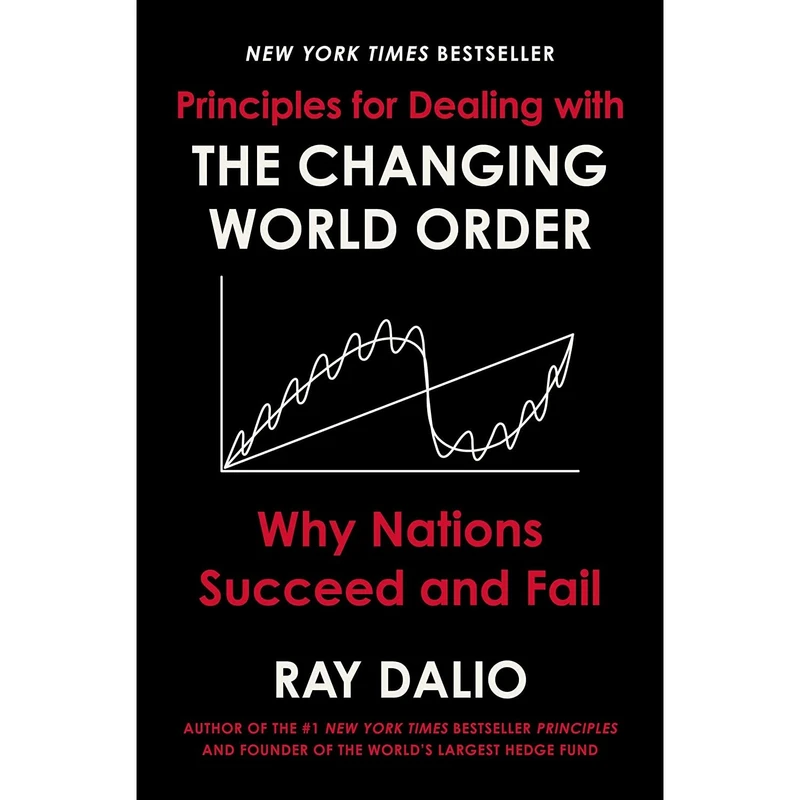 کتاب Principles for Dealing with the Changing World Orde اثر Ray Dalio انتشارات Avid Reader Press