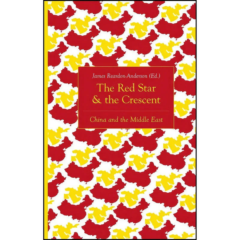 کتاب The Red Star and the Crescent اثر James Reardon-Anderson انتشارات C Hurst & Co Publishers Ltd