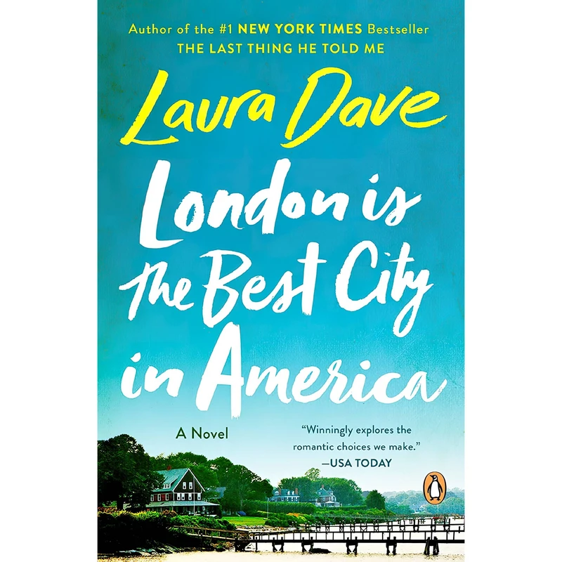 کتاب London Is the Best City in America اثر Laura Dave انتشارات Penguin Books