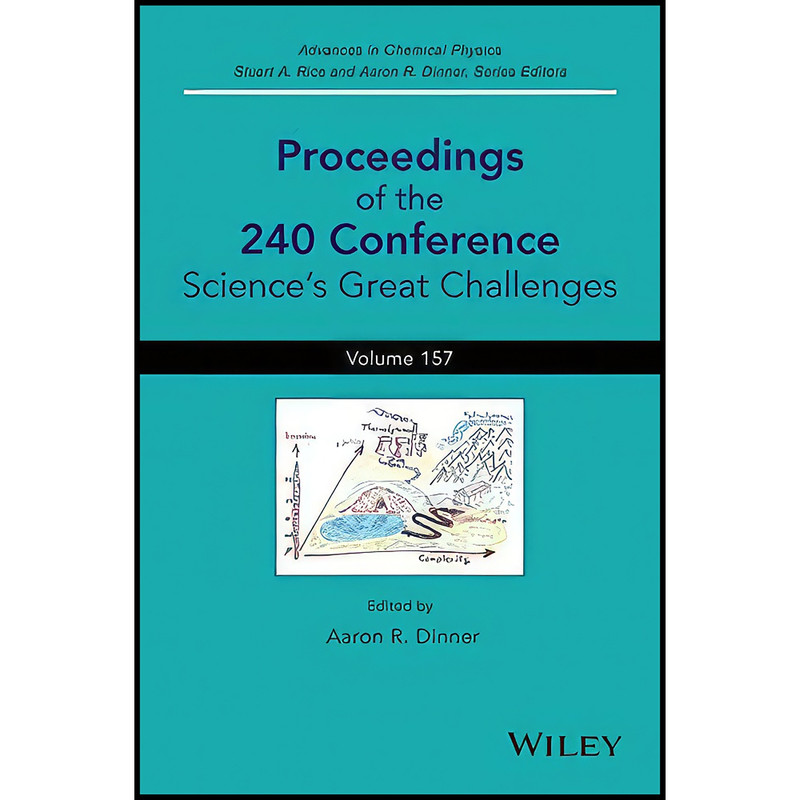 کتاب Proceedings of the 240 Conference اثر Aaron R. Dinner and Stuart A. Rice انتشارات Wiley