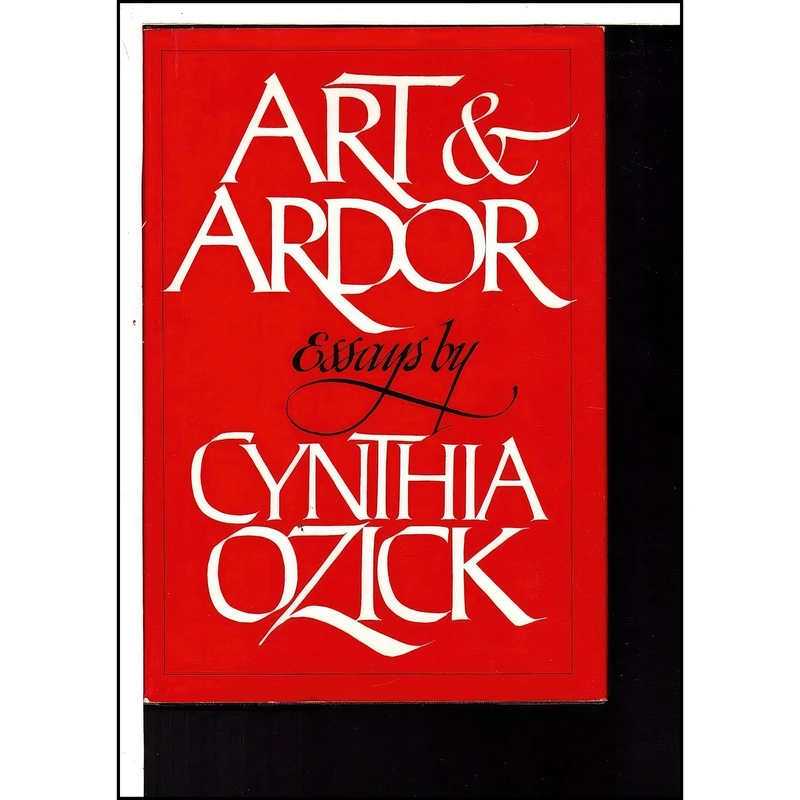 کتاب ARDOR AND ART اثر Cynthia Ozick انتشارات Knopf 