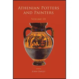 کتاب Athenian Potters and Painters اثر John Oakley انتشارات Oxbow Books
