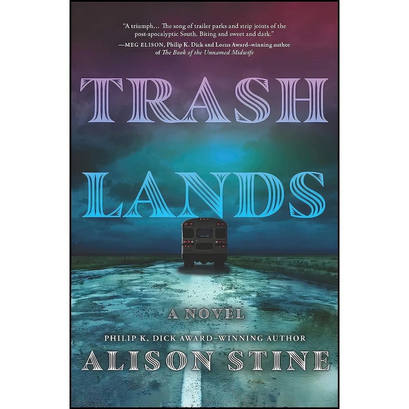 کتاب Trashlands اثر Alison Stine انتشارات MIRA