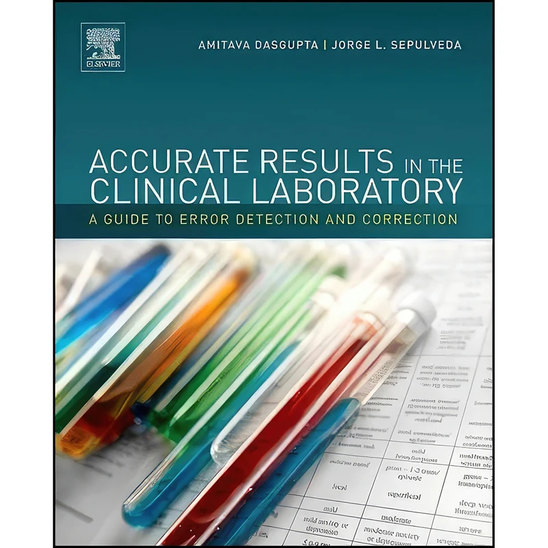 کتاب Accurate Results in the Clinical Laboratory اثر جمعي از نويسندگان انتشارات Elsevier