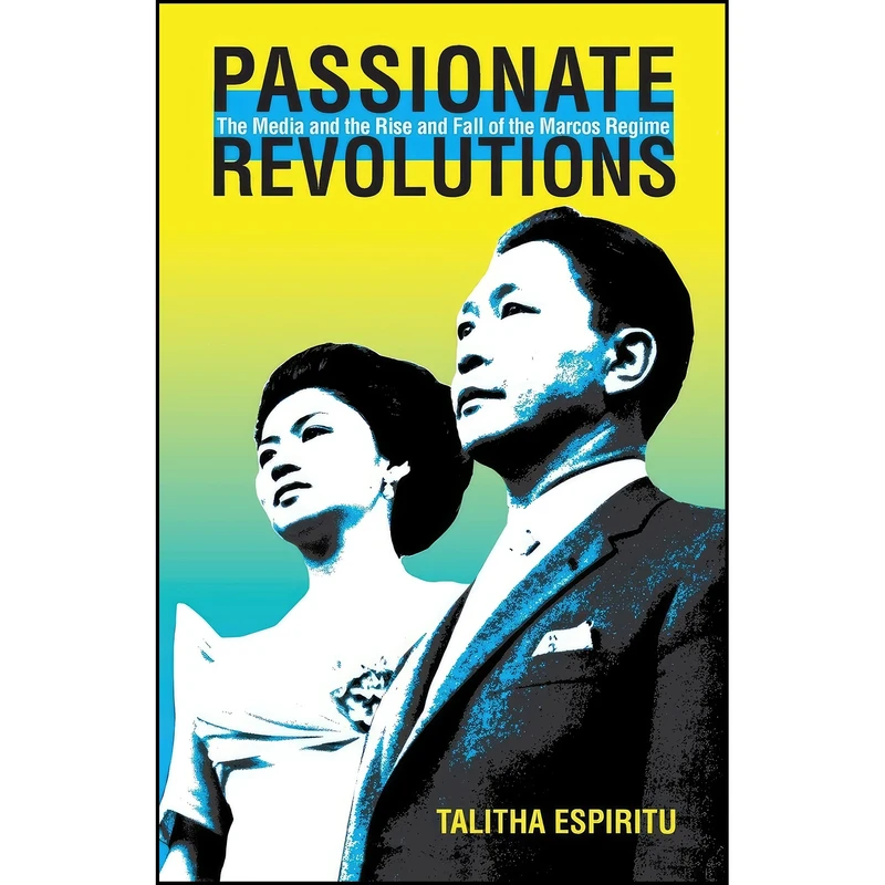 کتاب Passionate Revolutions اثر Talitha Espiritu انتشارات Ohio University Press
