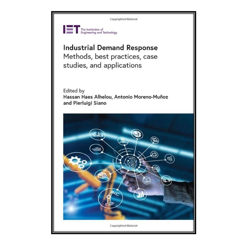  کتاب Industrial Demand Response اثر  جمعي از نويسندگان انتشارات مؤلفين طلايي