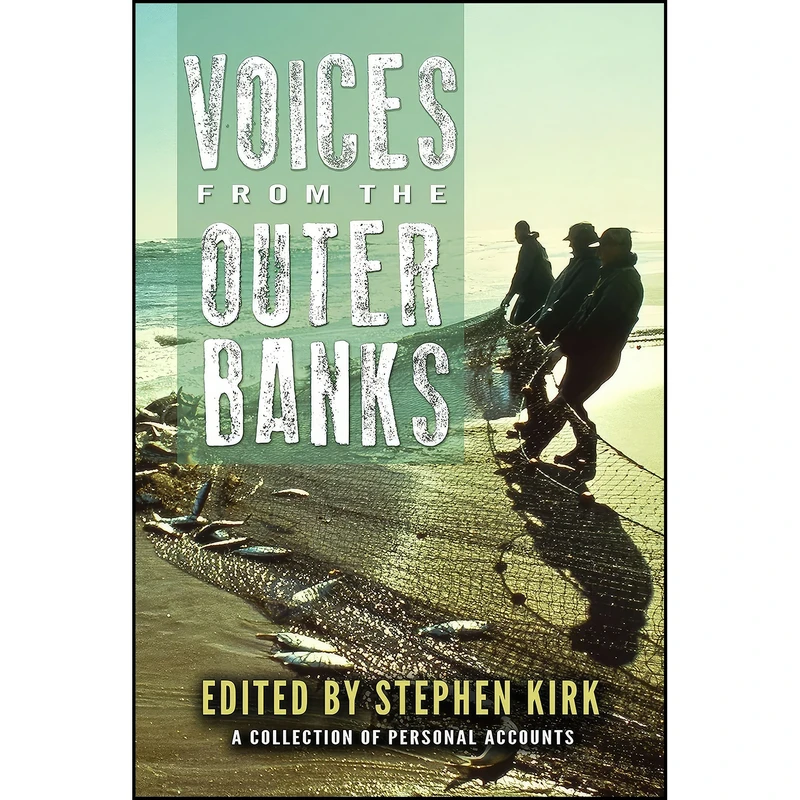 کتاب Voices from the Outer Banks  اثر Stephen Kirk انتشارات Blair