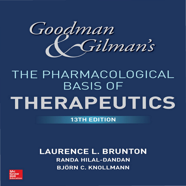 کتاب Goodman and Gilmans The Pharmalogical Basis of Therapeutics اثر Laurence Brunton انتشارات مک گرا هیل