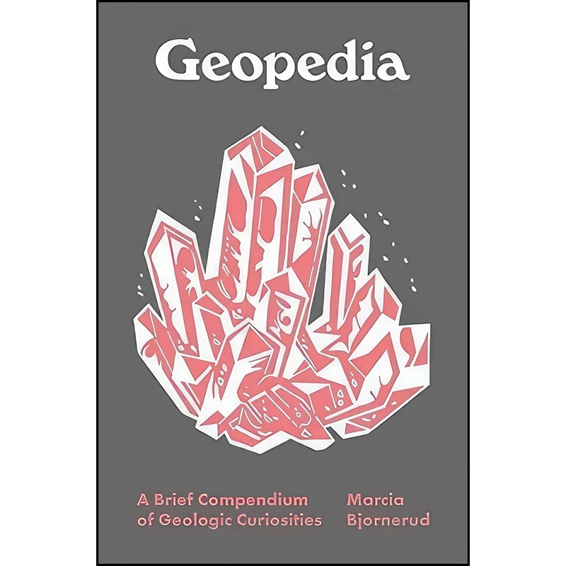 کتاب Geopedia اثر Marcia Bjornerud and Haley Hagerman انتشارات Princeton University Press
