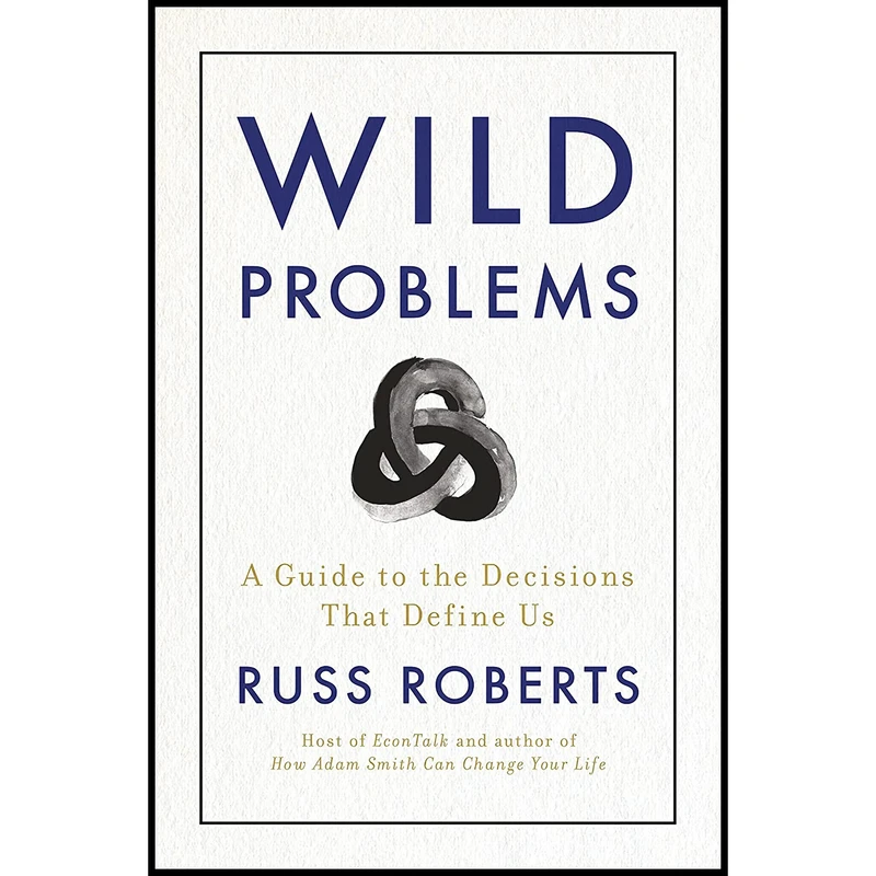 کتاب Wild Problems اثر Russell D. Roberts انتشارات Portfolio