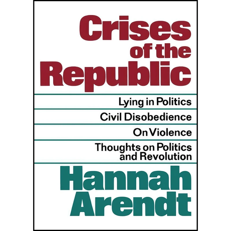 کتاب Crises of the Republic اثر Hannah Arendt انتشارات Mariner Books Classics