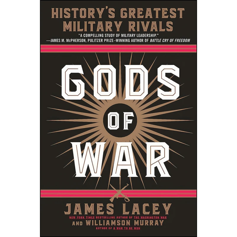 کتاب Gods of War اثر James Lacey and Williamson Murray انتشارات Bantam