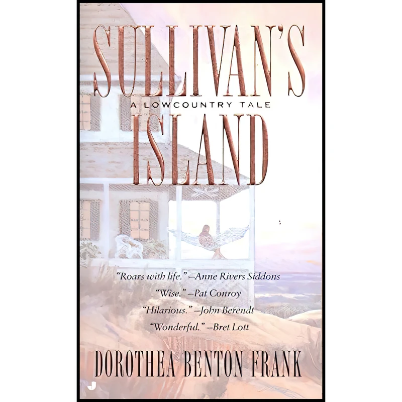 کتاب Sullivan,s Island اثر Dorothea Benton Frank انتشارات Berkley
