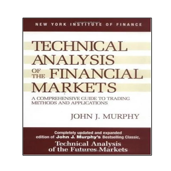 کتاب Technical Analysis of the Financial Markets اثر John J. Murphy انتشارات نبض دانش