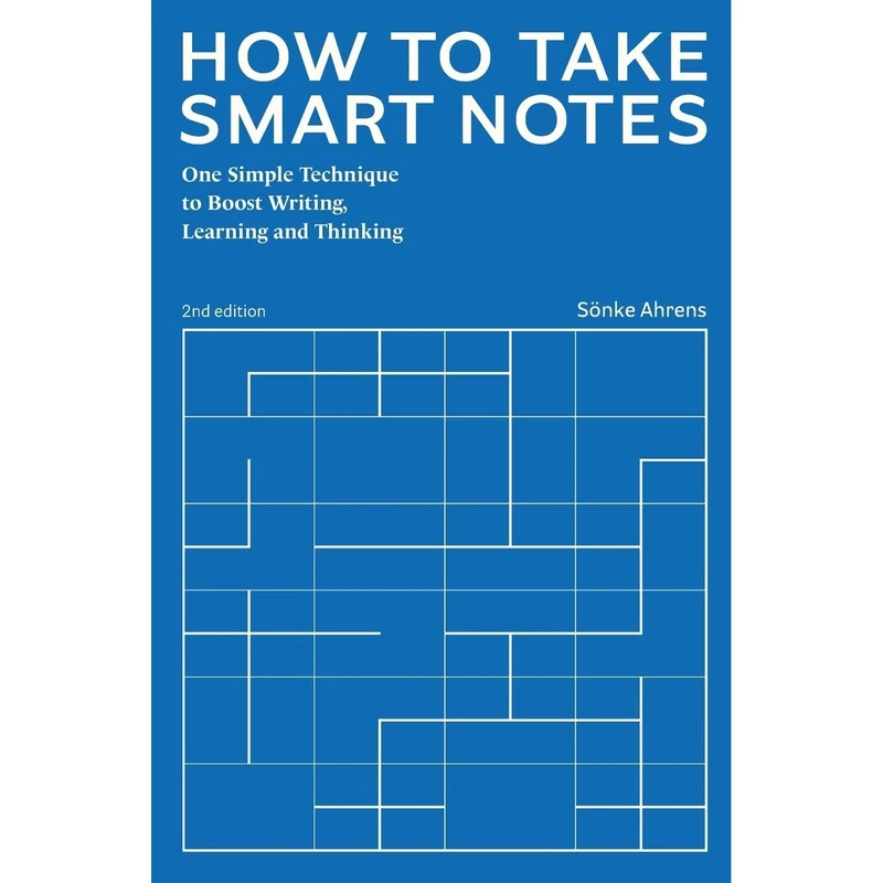 کتاب How to Take Smart Notes اثر Sönke Ahrens انتشارات تازه ها