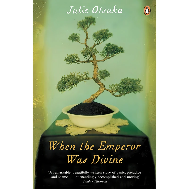 کتاب When The Emperor Was Divine اثر Julie Otsuka انتشارات پنگوئین