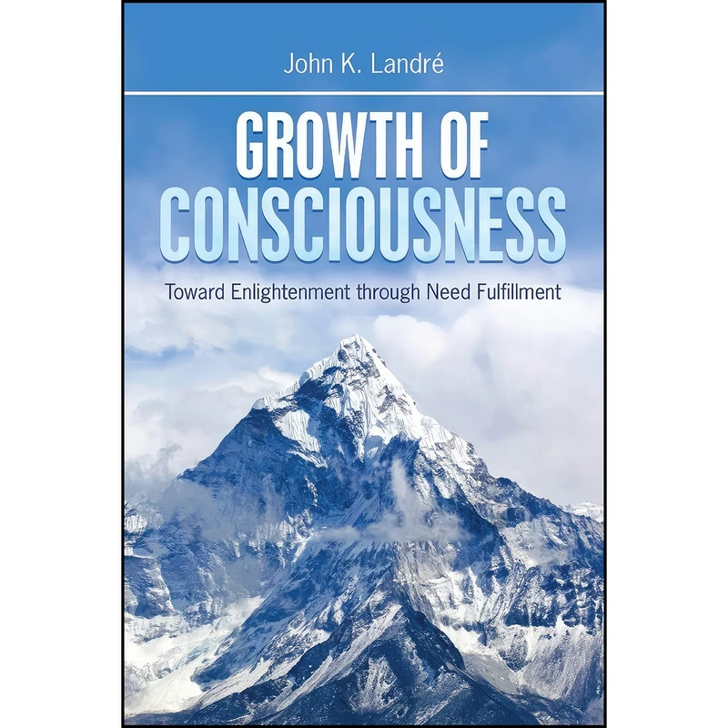کتاب Growth of Consciousness اثر John K. Landre انتشارات Lulu Publishing Services