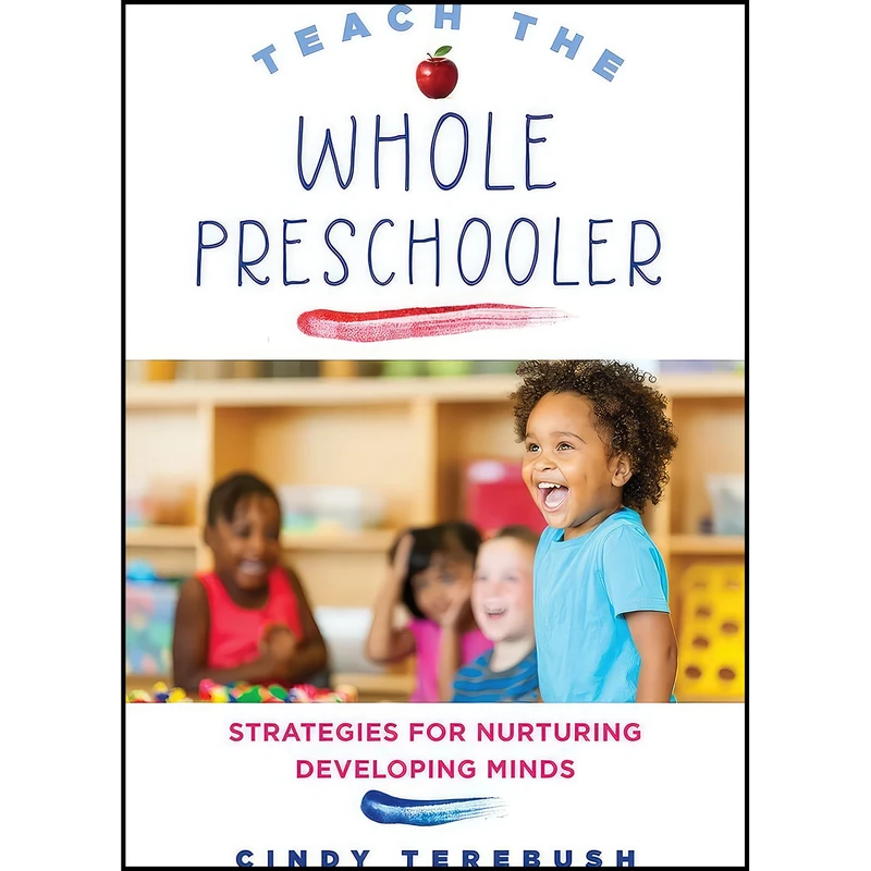 کتاب Teach the Whole Preschooler اثر Cindy Terebush انتشارات W. W. Norton  And Company