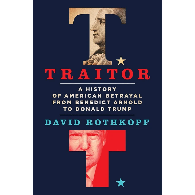 کتاب Traitor اثر David J. Rothkopf انتشارات Thomas Dunne Books
