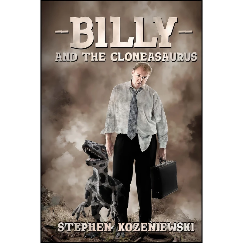 کتاب Billy And The Cloneasaurus اثر Stephen Kozeniewski انتشارات تازه ها