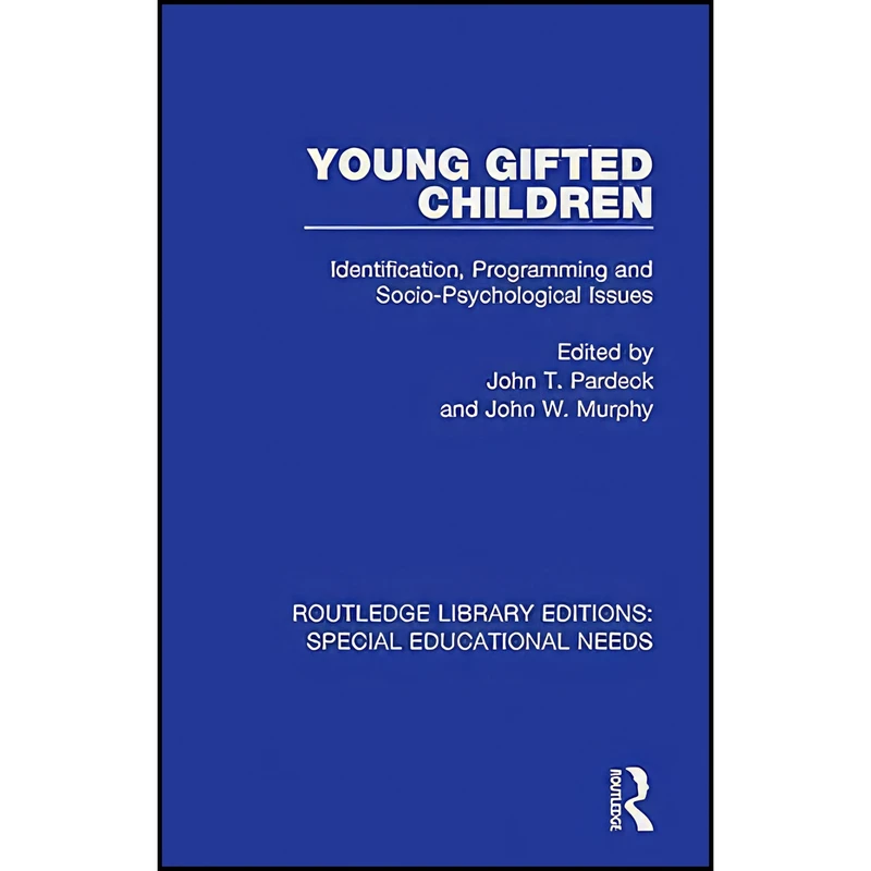کتاب Young Gifted Children اثر John T. Pardeck and John W. Murphy انتشارات Routledge