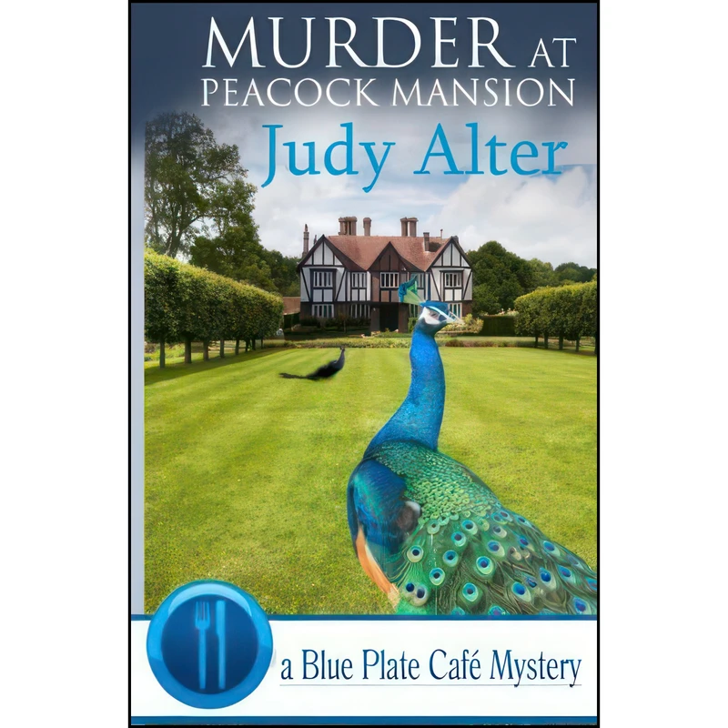 کتاب Murder at Peacock Mansion اثر Judy Alter انتشارات تازه ها