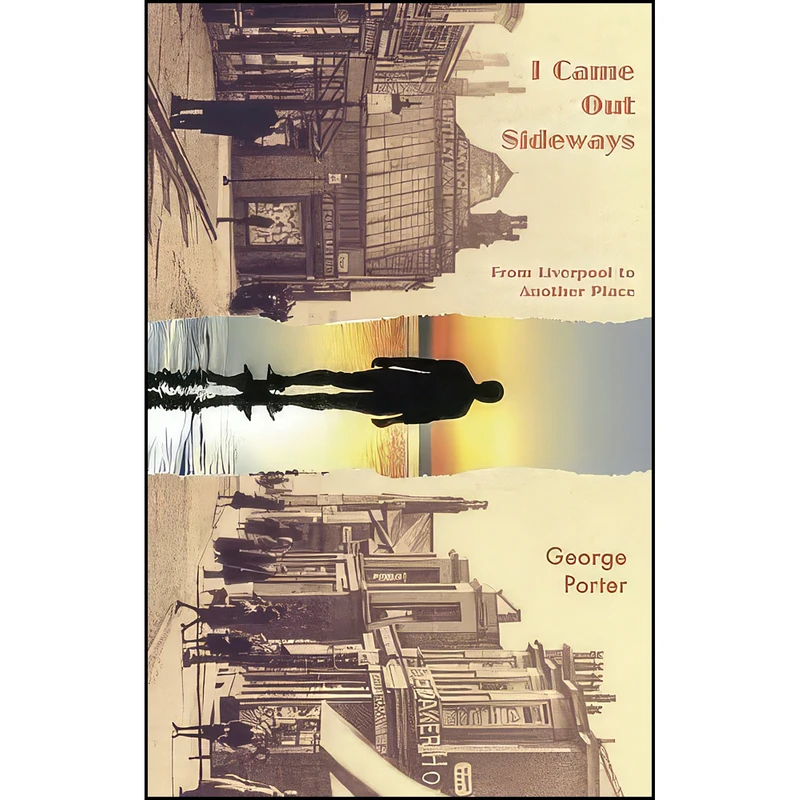 کتاب I Came Out Sideways اثر George Porter انتشارات GARDNERS VI BOOKS AMS006
