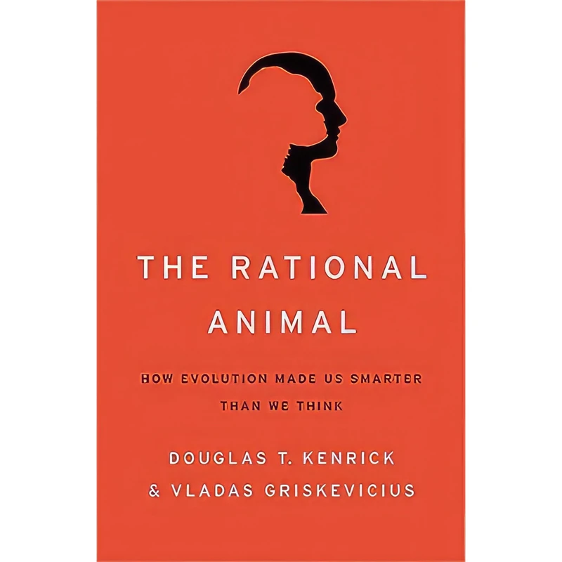 کتاب The Rational Animal اثر Douglas T Kenrick and Vladas Griskevicius انتشارات Basic Books