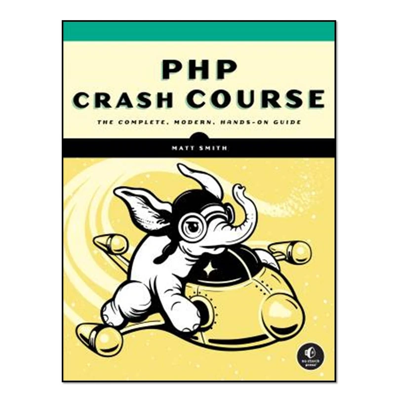 کتاب PHP Crash Course اثر Matt Smith انتشارات آوای مؤلف