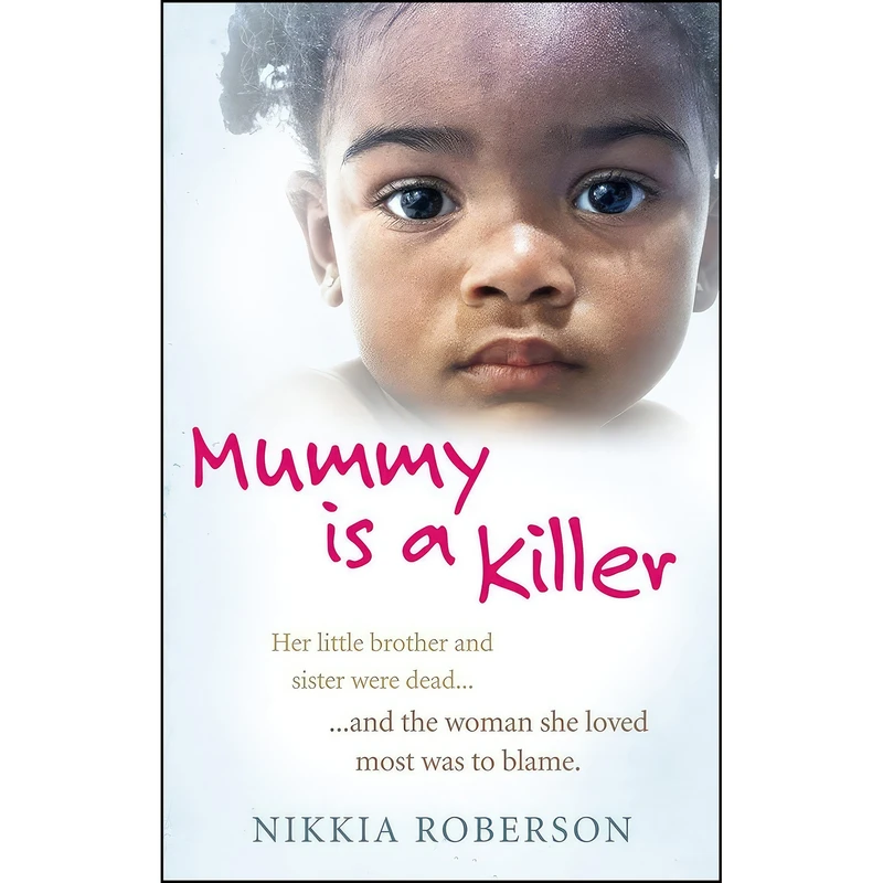 کتاب Mummy Is a Killer اثر Katy Weitz and Nikkia Roberson انتشارات Ebury Press