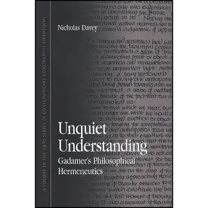 کتاب Unquiet Understanding اثر Nicholas Davey انتشارات State University of New York Press