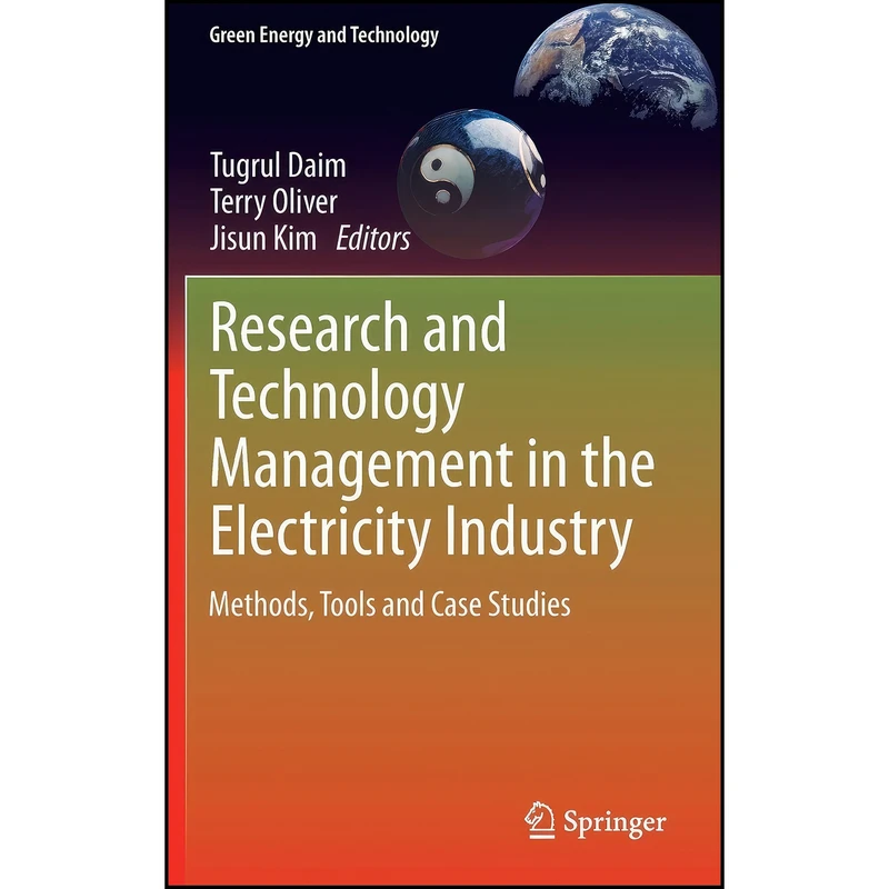 کتاب Research and Technology Management in the Electricity Industry اثر جمعي از نويسندگان انتشارات Springer