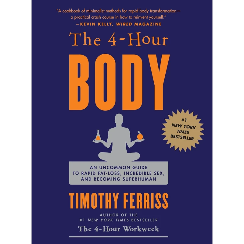 کتاب The 4-Hour Body اثر Timothy Ferriss انتشارات تازه ها