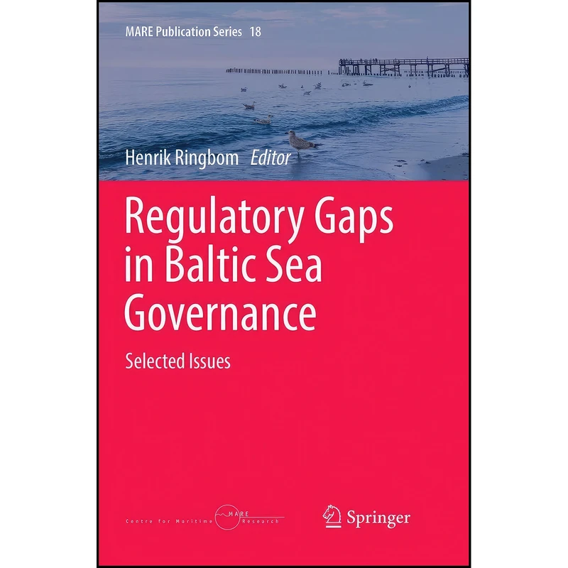 کتاب Regulatory Gaps in Baltic Sea Governance اثر Henrik Ringbom انتشارات تازه ها