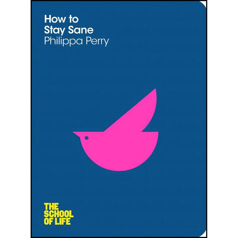 کتاب How to Stay Sane اثر Philippa Perry انتشارات Pan Publishing