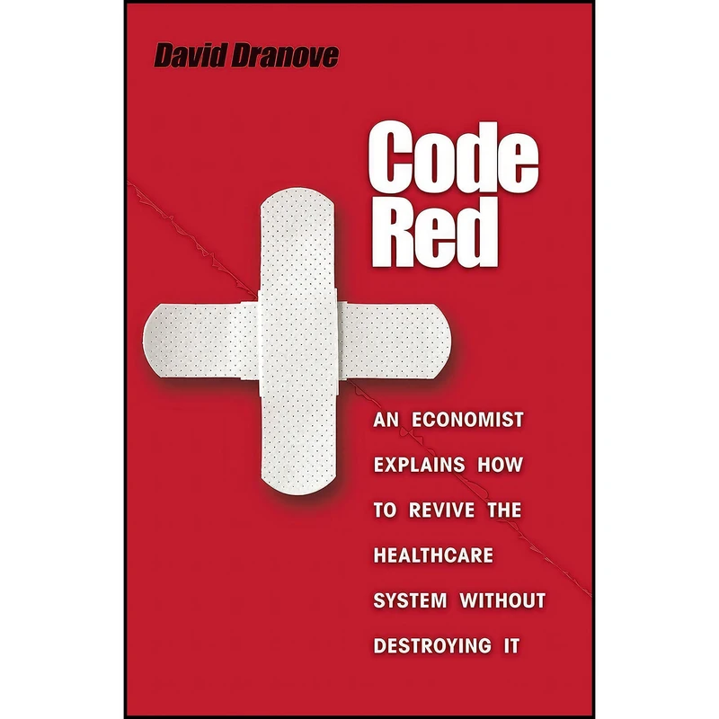 کتاب Code Red اثر David Dranove انتشارات Princeton University Press