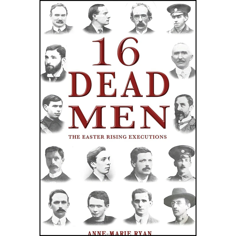 کتاب 16 Dead Men اثر Anne Marie Ryan انتشارات Mercier Press