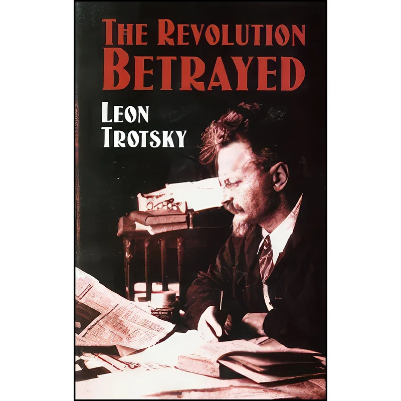 کتاب The Revolution Betrayed اثر Leon Trotsky انتشارات ACLS Humanities E-Book