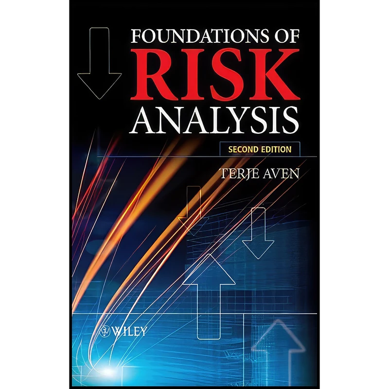 کتاب Foundations of Risk Analysis اثر T. Aven انتشارات Wiley
