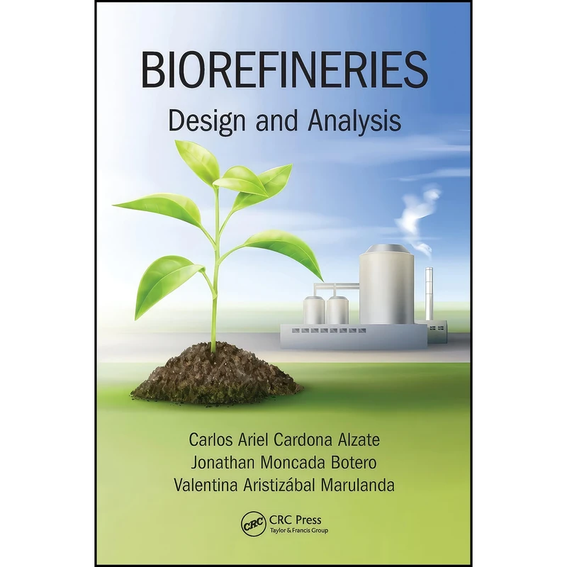 کتاب Biorefineries اثر جمعي از نويسندگان انتشارات تازه ها