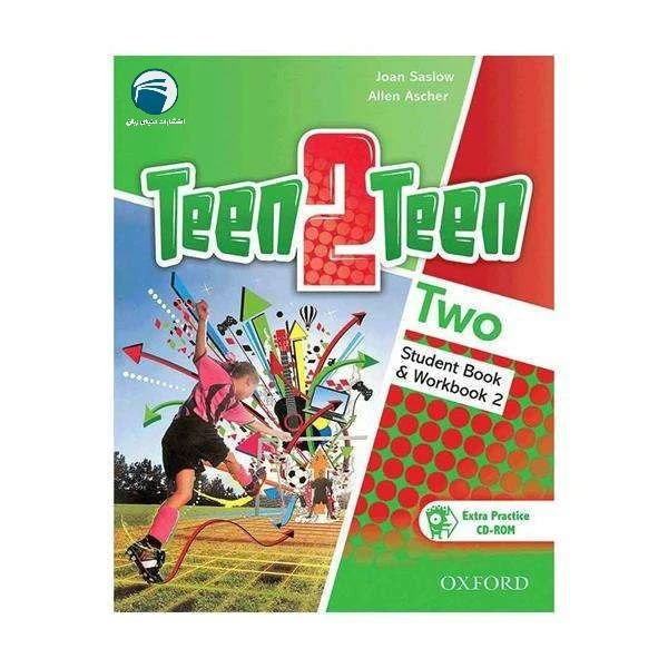 کتاب Teen2Teen Two اثر Joan Saslow and Allen Ascher انتشارات دنیای زبان