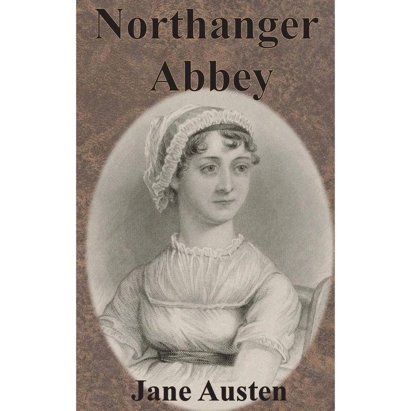 کتاب Northanger Abbey اثر Jane Austen انتشارات Chump Change