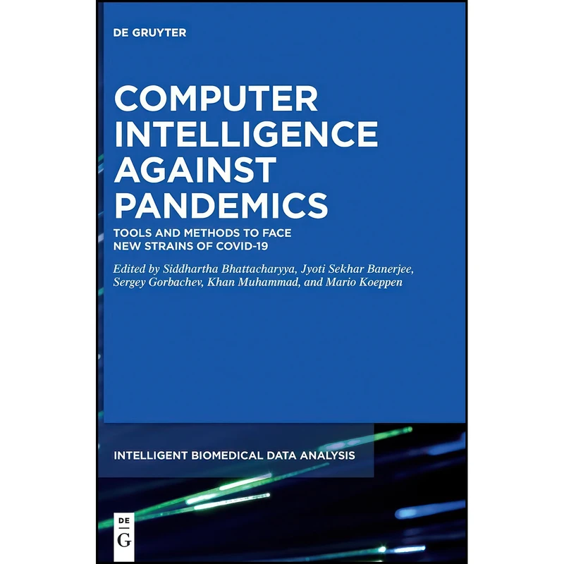 کتاب Computer Intelligence Against Pandemics اثر جمعي از نويسندگان انتشارات Walter de Gruyter