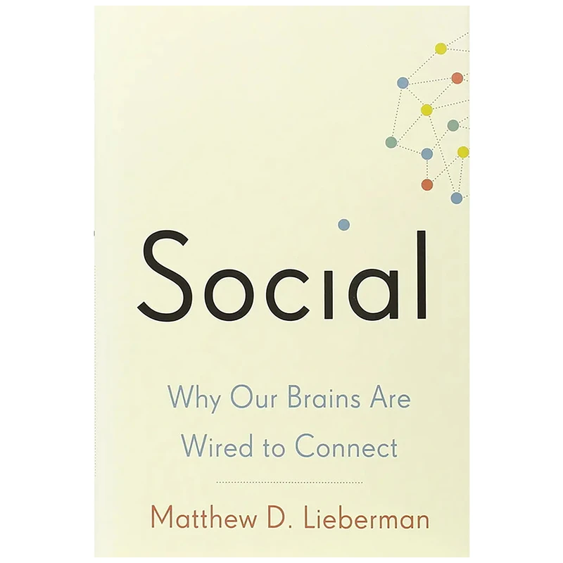 کتاب Social اثر Matthew D. Lieberman انتشارات Crown