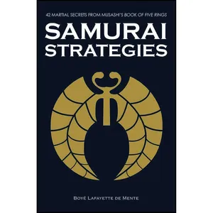 کتاب Samurai Strategies اثر Boye Lafayette De Mente انتشارات Tuttle Publishing