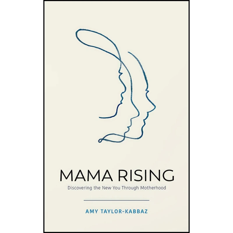 کتاب Mama Rising اثر Amy Taylor-Kabbaz انتشارات Hay House AU