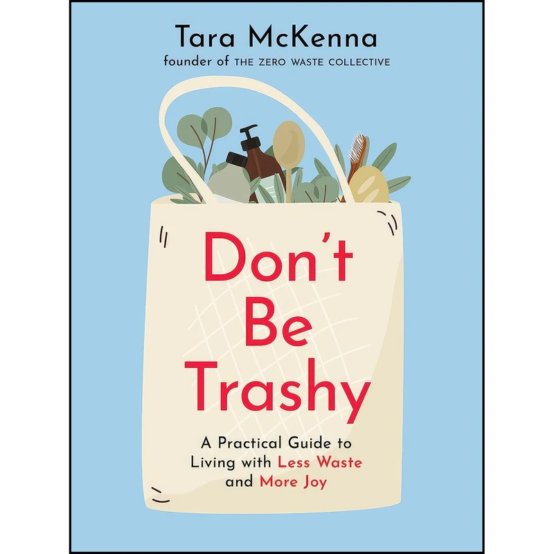 کتاب Dont Be Trashy اثر Tara McKenna انتشارات Penguin Canada