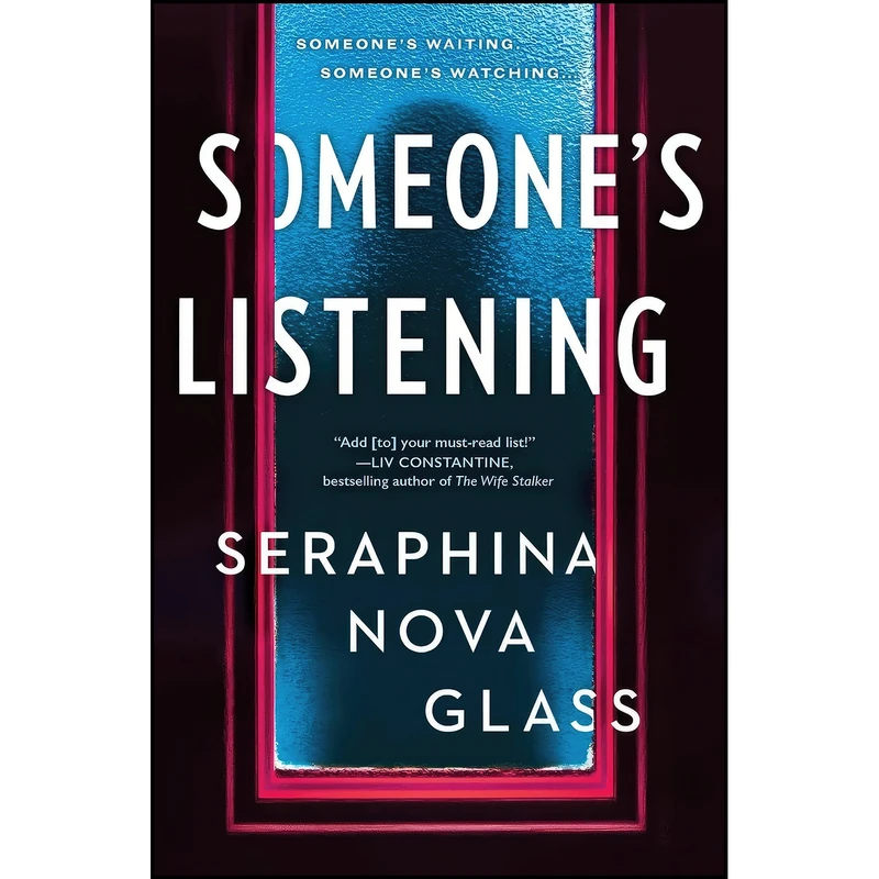 کتاب Someones Listening اثر Seraphina Nova Glass انتشارات Graydon House
