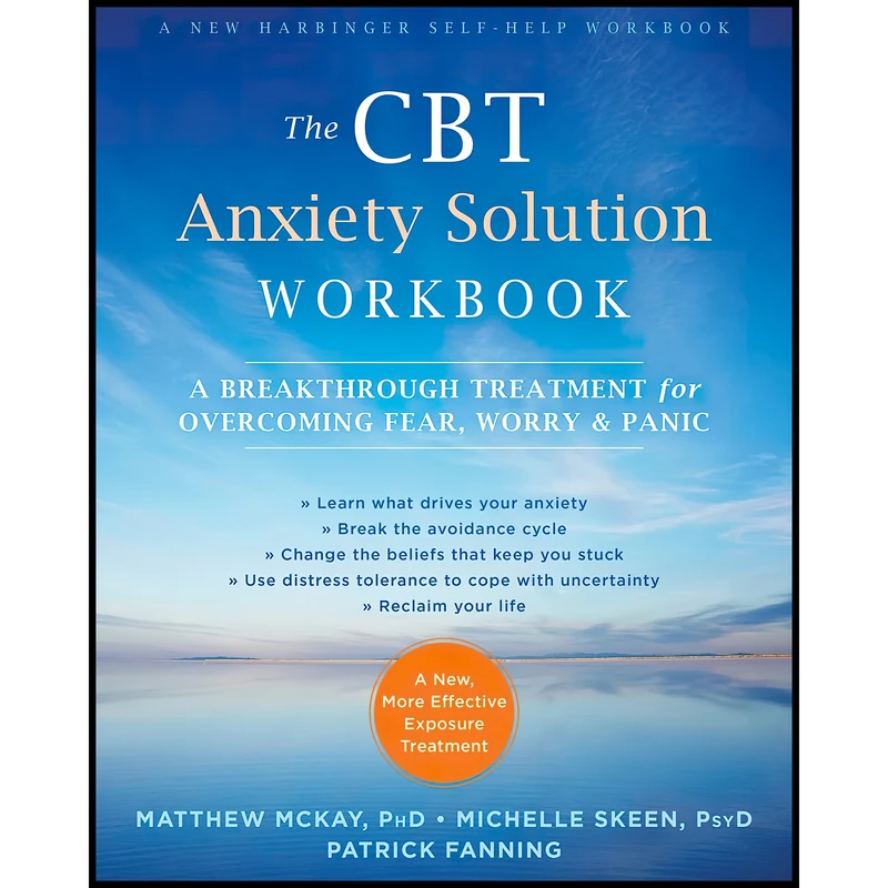 کتاب The CBT Anxiety Solution Workbook اثر جمعی از نویسندگان انتشارات New Harbinger Publications